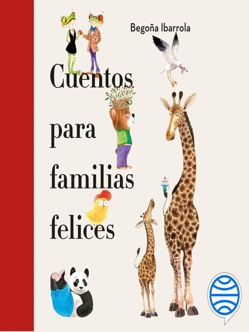 Title details for Cuentos para familias felices by Begoña Ibarrola - Available
